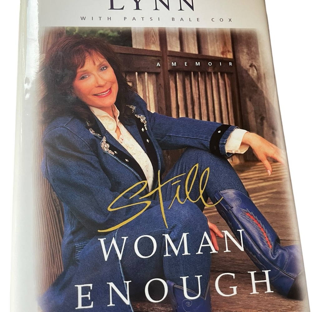 Still Woman Enough by Loretta Lynn